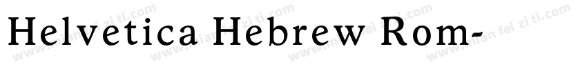 Helvetica Hebrew Rom字体转换